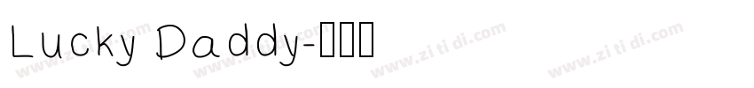 Lucky Daddy字体转换